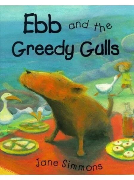 Ebb and Flo and the Greedy Gulls
