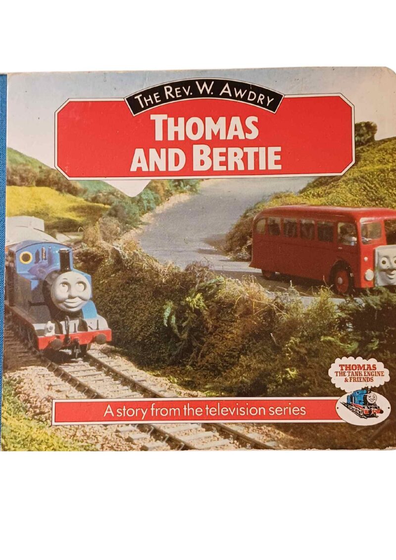 Thomas and Bertie