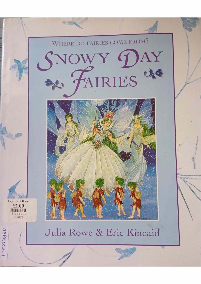 Where Do Fairies Come From? Snow Day Fairies