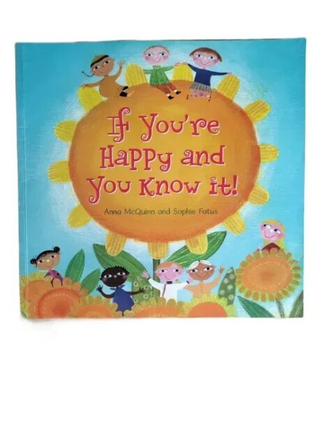 If You're Happy and you know it!