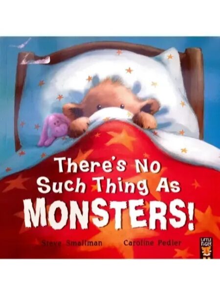 There's No Such Thing as Monsters!