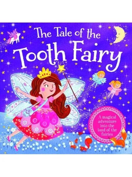 THE TALE OF THE TOOTH FAIRY