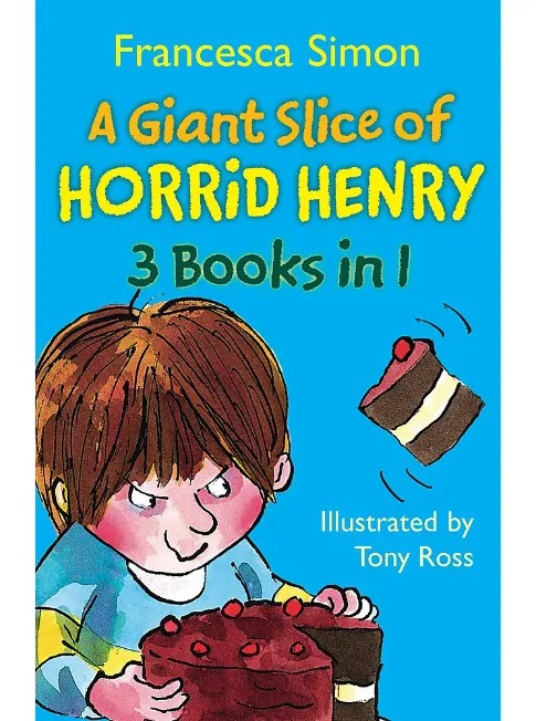 A Giant Slice of Horrid Henry 3 Books in 1