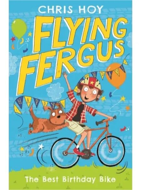 Flying Fergus 1: The Best Birthday Bike