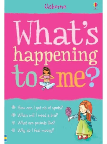 What's happening to me ? For Girls