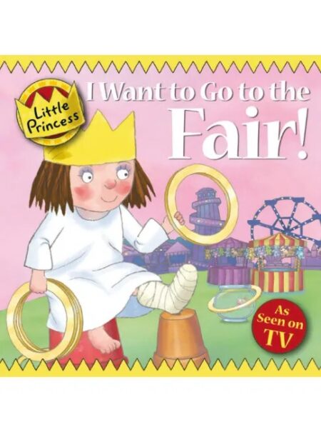 I WANT TO GO TO THE FAIR!