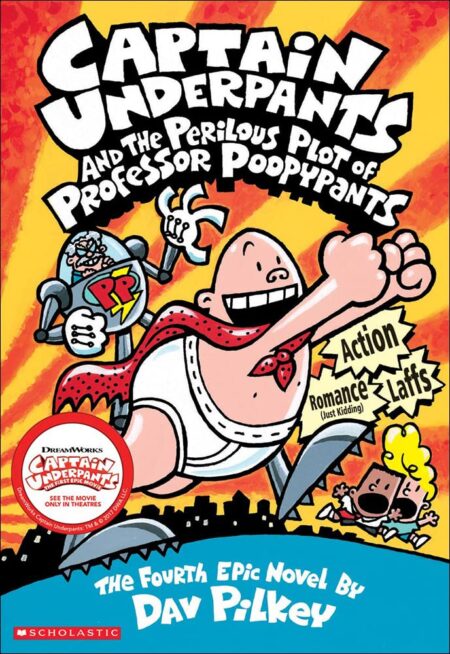 Captain Underpants and the Perilous Plot of Professor Poopypants - Book 4