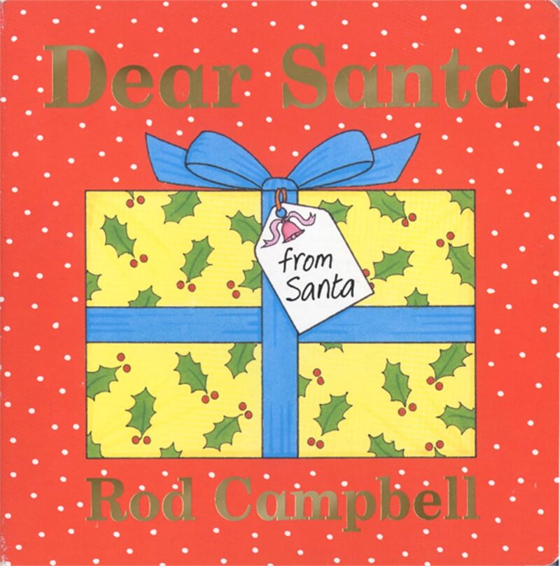 Dear Santa Rod Compbell