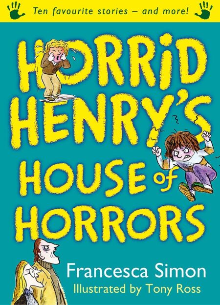 Horrid Henry's House of Horrors