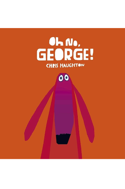 Oh No, George!