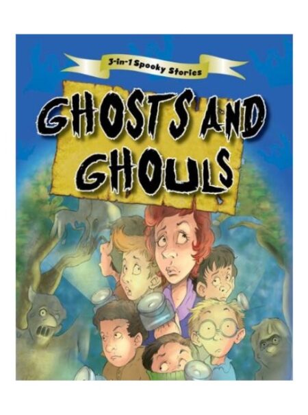 3 in 1 Spooky Stories - Ghosts & Ghouls
