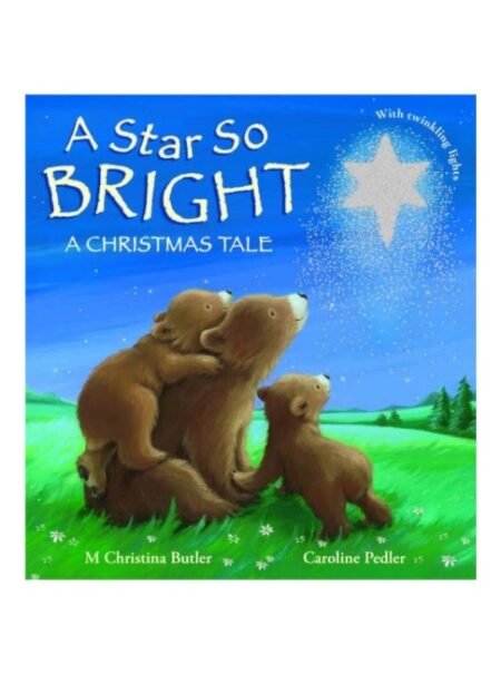 A Star So Bright: A Christmas Tale