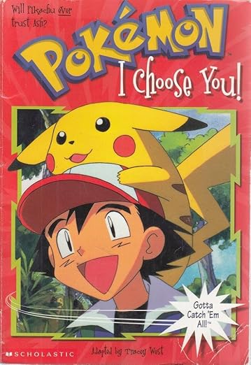 I Choose You (Pokemon Chapter Book)
