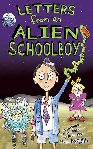 Letters from an Alien Schoolboy