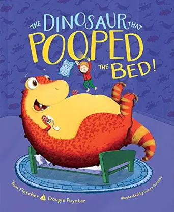 The Dinosaur That Pooped the Bed!