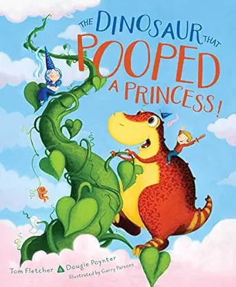 The Dinosaur That Pooped a Princess!