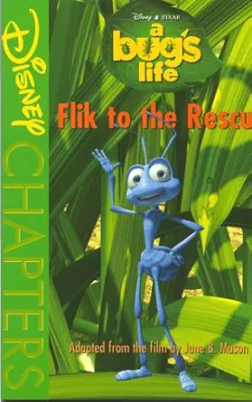 A Bug's Life: Flik to the Rescue